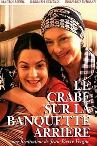 Постер к фильму «Le crabe sur la banquette arrière (1996)»