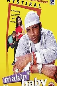Главный постер фильма «Makin' Baby (2002)»