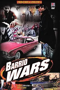 Постер к фильму «Barrio Wars (2002)»