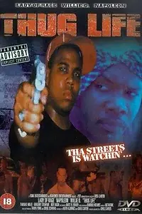 Постер к фильму «Thug Life (2001)»