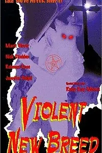 Постер к фильму «Violent New Breed (1997)»