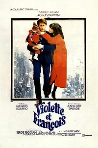 Постер к фильму «Виолетта и Франсуа (1977)»