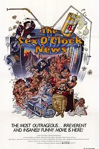 Постер к фильму «Шестичасовые секс-новости (1985)»