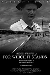 Постер к фильму «For Which It Stands (2003)»