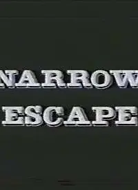 Постер к фильму «Narrow Escape (1999)»