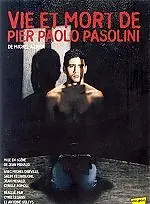 Главный постер фильма «Жизнь и смерть Пазолини (2004)»
