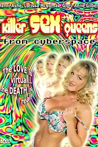 Постер к фильму «Сексуальные королевы-убийцы из киберпространства (1998)»