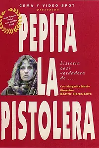 Главный постер фильма «La historia casi verdadera de Pepita la Pistolera (1993)»