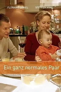 Главный постер фильма «Ein ganz normales Paar (2005)»