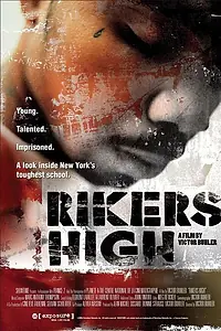Постер к фильму «Rikers High (2005)»