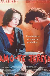 Постер к фильму «Amo-te Teresa (2000)»