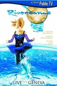 Главный постер фильма «Riverdance: Live à l'Arena de Genève (2001)»