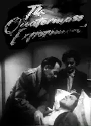 Постер к сериалу «Эксперимент Куотермасса (1953)»