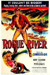Постер к фильму «Rogue River (1951)»