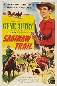 Главный постер фильма «Saginaw Trail (1953)»