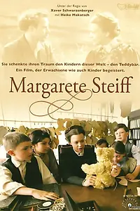 Постер к фильму «Маргарета Штайф (2005)»