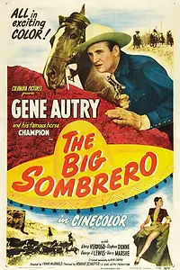 Главный постер фильма «The Big Sombrero (1949)»