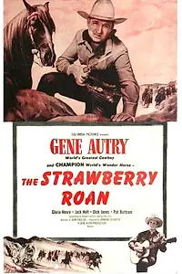 Главный постер фильма «The Strawberry Roan (1948)»
