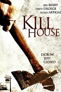 Постер к фильму «Kill House (2006)»