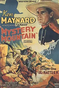 Постер к фильму «Mystery Mountain (1934)»