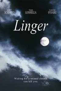 Постер к фильму «Linger (2005)»