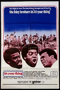 Постер к фильму «It's Your Thing (1970)»