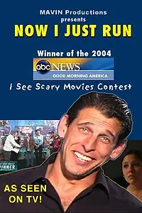 Постер к фильму «Now I Just Run (2004)»