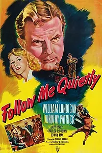 Главный постер фильма «Следуй за мной тихо (1949)»