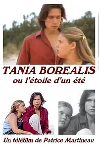 Главный постер фильма «Таня Бореалис, или Звезда лета (2001)»