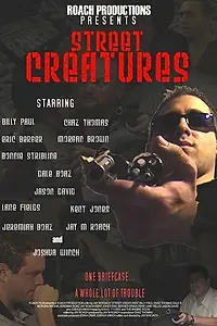 Постер к фильму «Уличные создания (2004)»