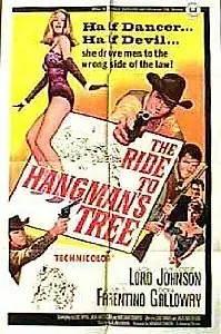 Главный постер фильма «The Ride to Hangman's Tree (1967)»