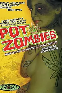 Главный постер фильма «Pot Zombies (2005)»
