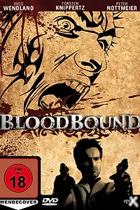 Постер к фильму «Bloodbound (2009)»