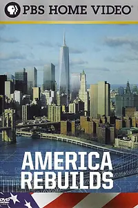 Главный постер фильма «America Rebuilds: A Year at Ground Zero (2002)»