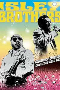 Постер к фильму «Summer Breeze: The Isley Brothers Greatest Hits Live (2005)»