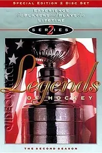 Главный постер фильма «Legends of Hockey: The Second Season (2000)»