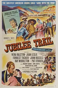 Главный постер фильма «Jubilee Trail (1954)»