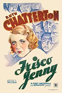 Главный постер фильма «Фриско Дженни (1932)»