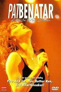 Главный постер фильма «Pat Benatar: Live in New Haven (1983)»