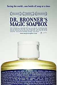 Постер к фильму «Dr. Bronner's Magic Soapbox (2006)»