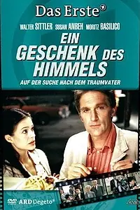 Главный постер фильма «Подарок небес (2005)»