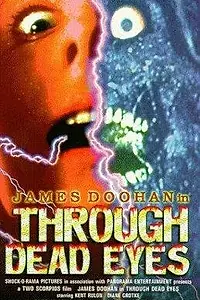 Главный постер фильма «Мёртвыми глазами (1999)»
