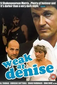 Постер к фильму «Weak at Denise (1999)»