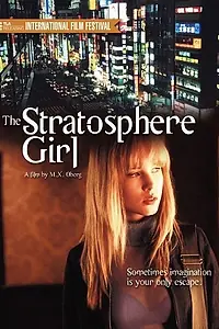 Постер к фильму «Девушка из стратосферы (2004)»