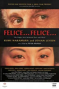 Главный постер фильма «Felice... Felice... (1998)»