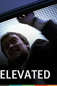 Постер к фильму «Elevated (1996)»