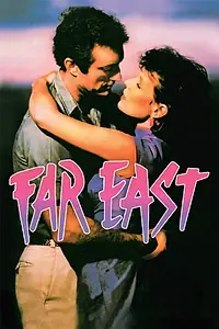 Постер к фильму «Far East (1982)»