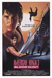 Постер к фильму «Американский ниндзя 3: Кровавая охота (1989)»