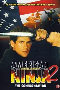 Постер к фильму «Американский ниндзя 2: Схватка (1987)»