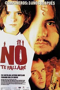 Главный постер фильма «Я тебя не подведу (2001)»